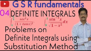 🔴Definite integrals||Part #4||problems on Definite Integrals by using substitution method||By GSR||