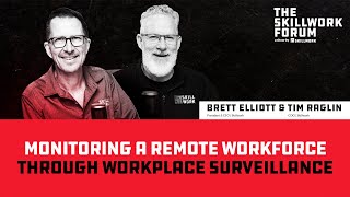 Monitoring A Remote Workforce Through Workplace Surveillance | TSWF