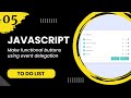 JavaScript #5 - Make functional buttons using event delegation