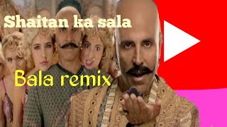 Bala Bala Shaitan ka sala (remix) / Housefull 4 / Akshay Kumar/ Bala bala