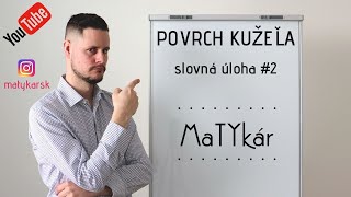 POVRCH KUŽEĽA - slovná úloha #2 (natieranie dopravných kužeľov)