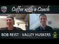 cjfl coffee with a coach bob reist