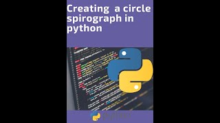 Python Turtle - Circle Spirograph Tutorial || How to create a circle spirograph in python