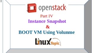 Openstack Instances Snapshot boot from Volume Part4