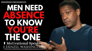 HOW TO MAKE MEN FEEL YOUR ABSENCE DEEPLY BY MASTERING THESE 10 SKILLS | DENZEL WASHINGTON