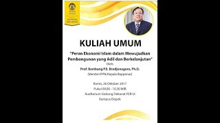 Kuliah Umum Bambang Brodjonegoro di FEB UI (Peran Ekonomi Islam dalam Pembangunan)