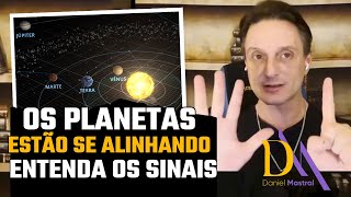 Daniel Mastral - 🚨Os planetas estão se alinhando - Entenda os sinais