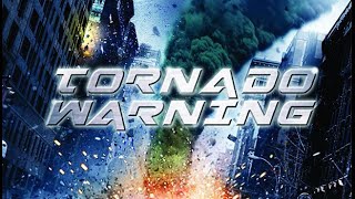 Tornado Warning -  Movie | Great! Action Movies
