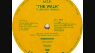 M.T.R. - The Walk (Club/Euro Version)