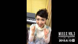 [M.O.D.S. Vol.3] 出演者メッセージ／mimo