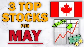 Top 3 CANADIAN Stocks To Buy Now (May 2021)