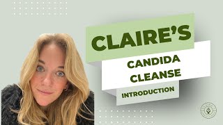 Candida Parasite Cleanse Introduction