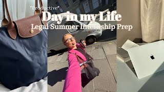 *Productive* Day in my Life| Legal Summer Internship Prep