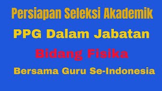 Pembahasan Soal Pretest PPG Daljab 2022 Bidang Fisika Kinematika - Sebagian Soal UP PPG 2021