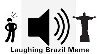 Laughing Brazil Meme Sound (Drunk Squirrel Laugh)