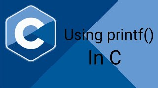 C Language for Beginners Tutorial- Basic Output Function Printf()