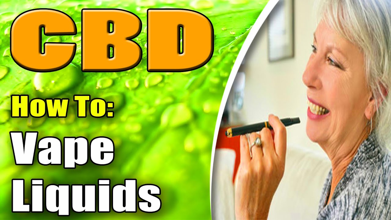 Vaping CBD Liquids Tutorial - AzWHOLEistic - YouTube