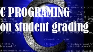 C Programming on student grading