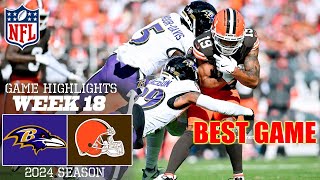 Baltimore Ravens vs. Cleveland Browns [Week 18] Game Highlights | NFL Highlights 2024