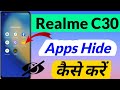 Realme C30 me Apps Hide kaise kare | How to hide apps in Realme c30 | Realme c30 App Hide setting