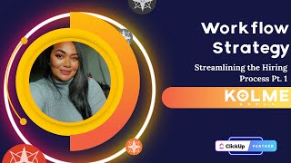 Part 1: Streamlining the Hiring Process! A Workflow Strategy