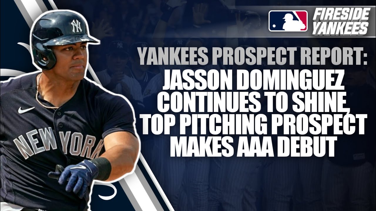 Yankees Prospect Report: Jasson Dominguez Goes Yard, Top Pitching ...