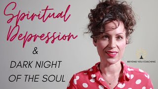 Understanding Spiritual Depression & Dark Night of the Soul - Four Paths Towards Enlightenment