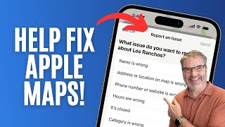 MAKE Apple Maps Better By REPORTING ISSUES - Step-By-Step Guide