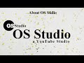 About OS Studio.