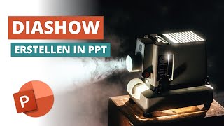 Automatisierte DIASHOW mit PowerPoint erstellen! - Mit ENDLOSSCHLEIFE!