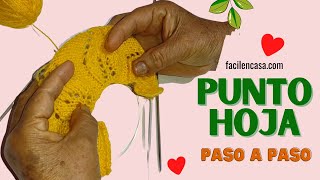 PUNTO HOJA🍃 TEJIDO A DOS AGUJAS 💖 TUTORIAL PASO A PASO