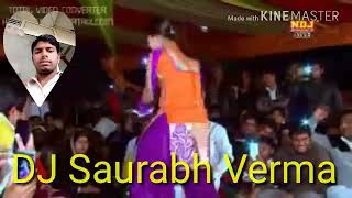 DJ Saurabh Verma Naina Mar Mar Kanha Nache to meet you