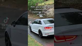 POV: you're listening to a MarkX owner explaining why they bought it