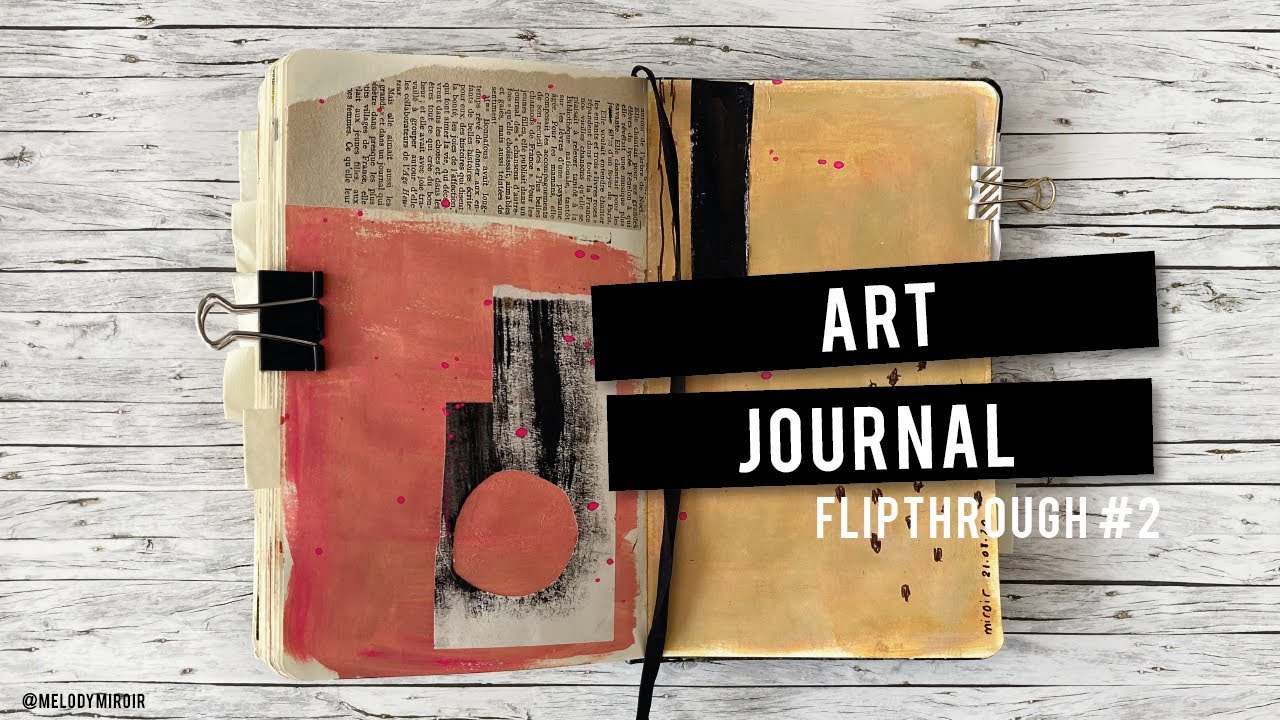 Art Journal Flip Through 2 Youtube