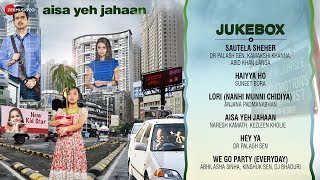 Aisa Yeh Jahaan Audio Jukebox | Palash Sen, Yashpal Sharma, Ira Dubey & Kymsleen Kholie