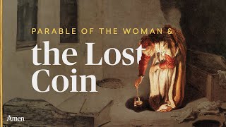 The Parable of the Lost Coin | Catholic Bedtime Story | Sleep with Scripture