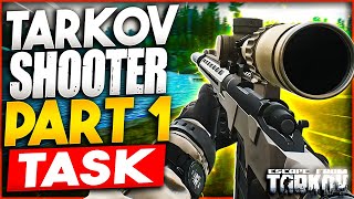 Tarkov Shooter Part 1 Task Guide - Escape From Tarkov