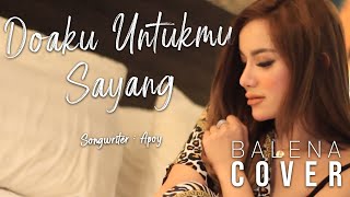 Balena Doaku Untukmu Sayang Original Song by Wali