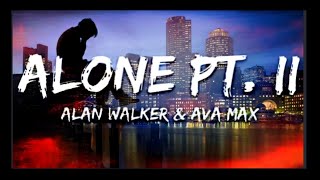 Alan Walker & Ava Max - Alone  , Pt. II With (Lyrics) || hydra fm ||