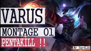 Montage Varus 1 – The Best Varus Plays 2018 (League Of Legends) | MrHardlag