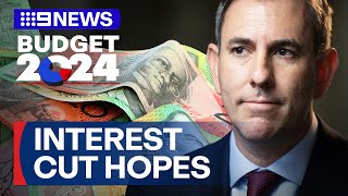 Interest rate cut hopes renewed on eve of Federal Budget | 9 News Australia