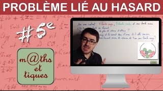 Résoudre un problème lié au hasard - Cinquième