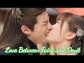 He bites her Lips 👄 Esther yu kiss scene/Love Between fairy and devil Kiss Scene / Cdrama