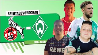 SV Werder Bremen - 1.FC Köln / Spieltagsvorschau / Tipps und mehr  mit @Leches