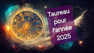 Signe du taureau ♉️ en 2025. 🔮💫