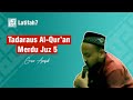 🔴TADARUS QURAN MERDU  || JUZ 5 || GUS AMJAD