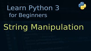 Python Tutorial Part-08 | String Manipulation