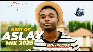 Aslay Mixtape 2025 Bongo Video Mix Vol 13 Pusha Likizo Inauma Natamba ...