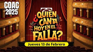 ¿Quién canta hoy en el Falla? Jueves 13 de febrero 2025. COAC 2025/ Preliminar 22. Carnaval de Cádiz