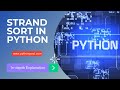 Strand Sort Shell Algorithm in Python With Program